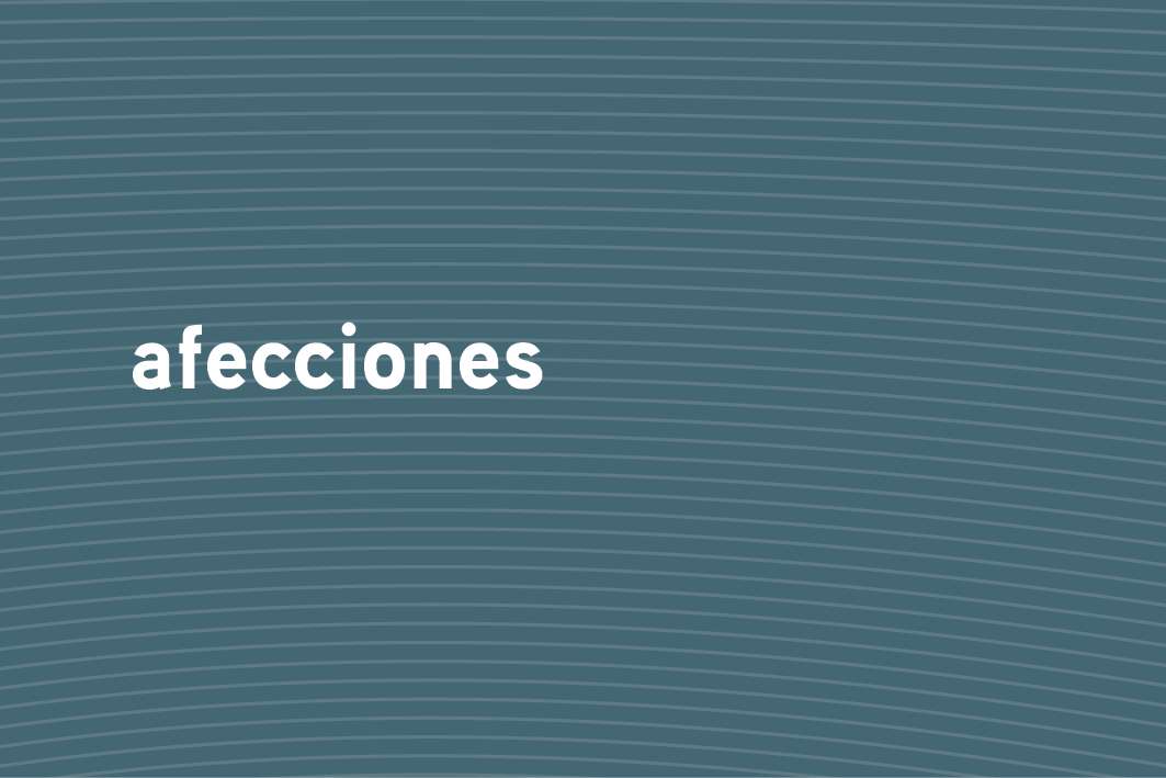 Afecciones