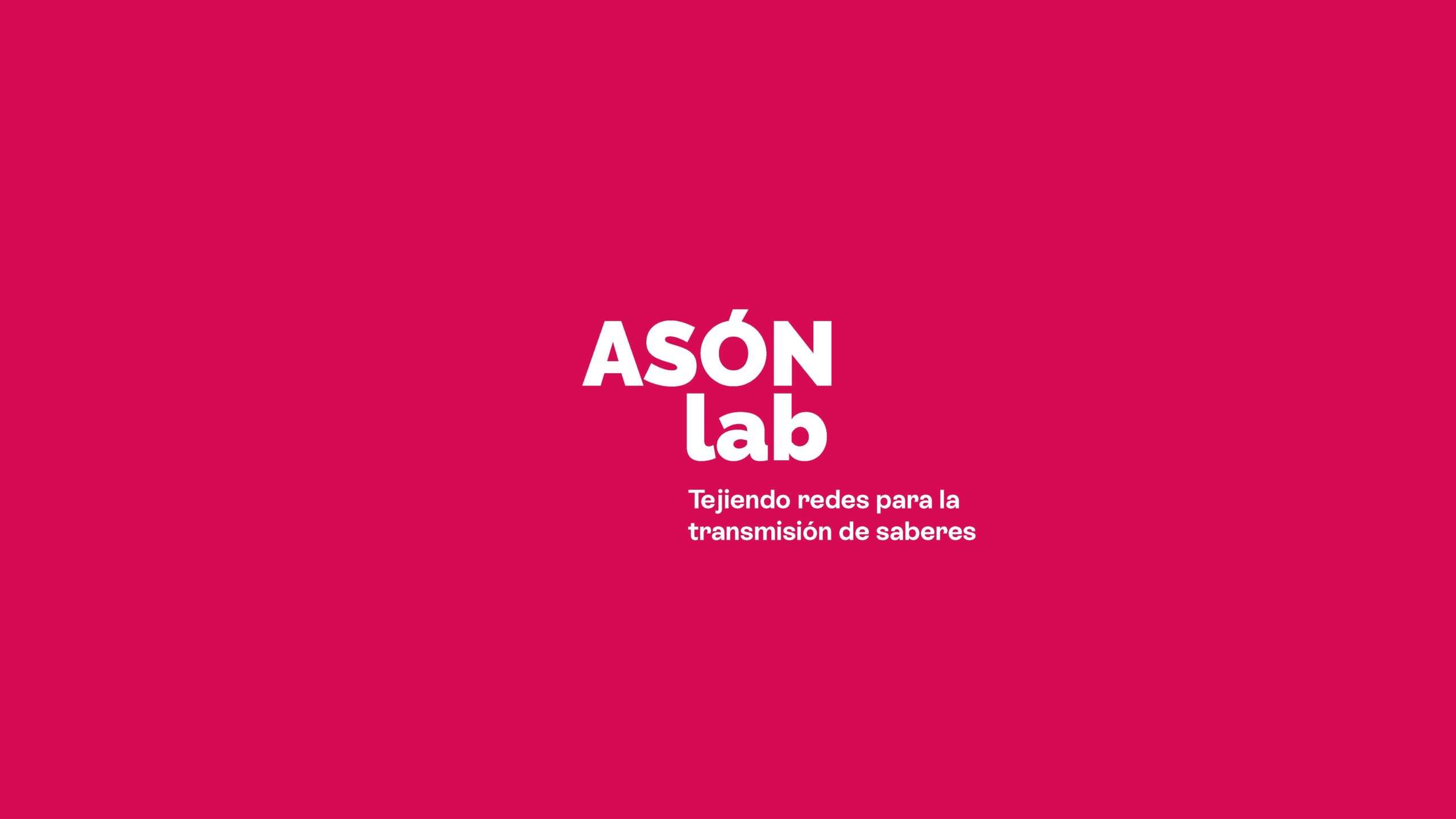 Asón lab: tejiendo redes para la transmisión de saberes (guía)