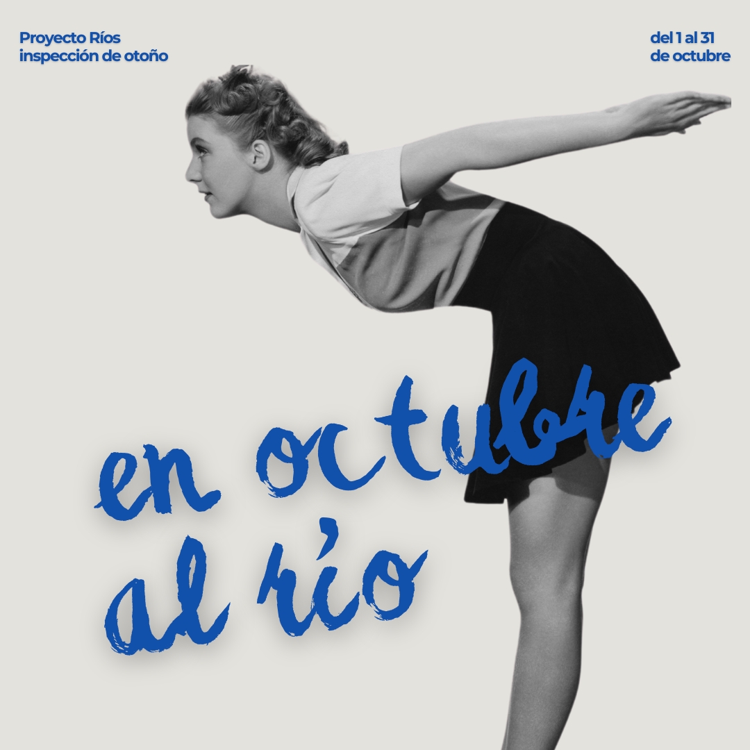 En octubre al río